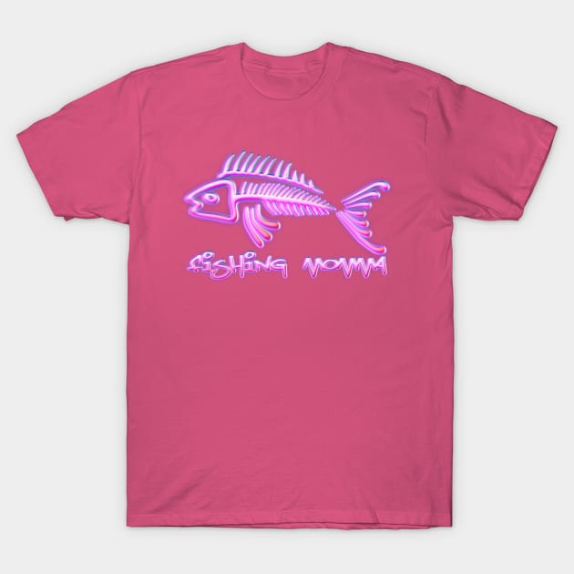 Fishing Momma T-Shirt by Fisherbum